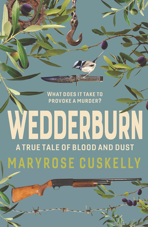 Wedderburn by Maryrose Cuskelly