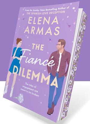 The Fiancé Dilemma - WOOK Edges by Elena Armas