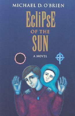 Eclipse of the Sun by Michael D. O'Brien