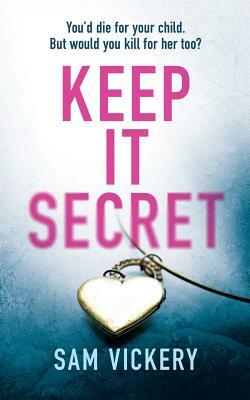 Keep It Secret by Sam Vickery