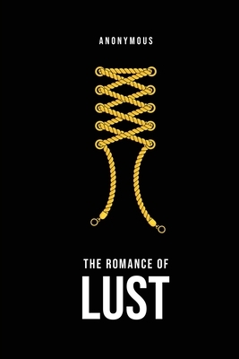 The Romance of Lust by 