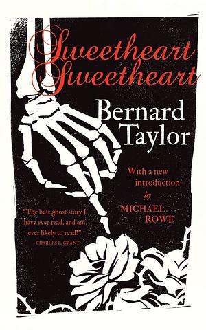 Sweetheart, Sweetheart by Bernard Taylor