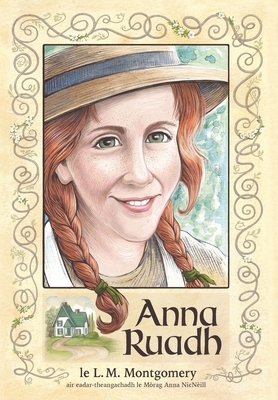 Anna Ruadh by L.M. Montgomery