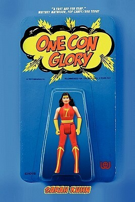 One Con Glory by Sarah Kuhn