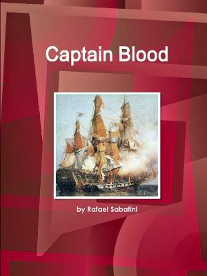 Captain Blood by Rafael Sabatini