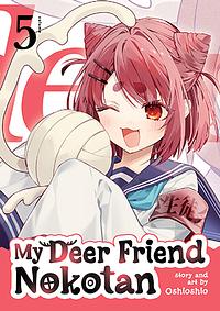 My Deer Friend Nokotan Vol. 5 by Oshioshio