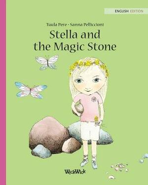Stella and the Magic Stone by Tuula Pere