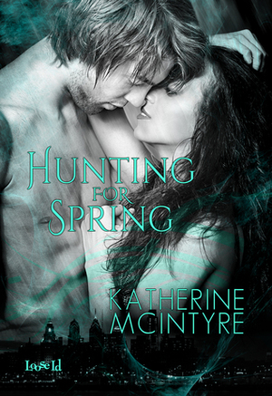 Hunting for Spring by Katherine McIntyre