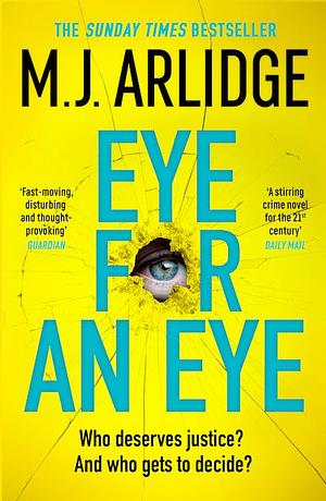 Eye for An Eye by M.J. Arlidge