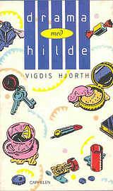 Drama Med Hilde by Vigdis Hjorth