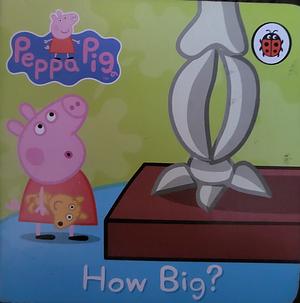 How Big?. by Neville Astley, Mark Baker