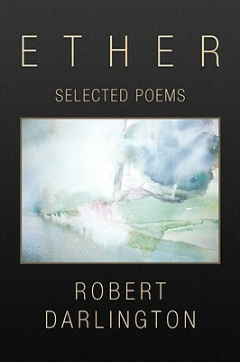 Ether by Robert Darlington