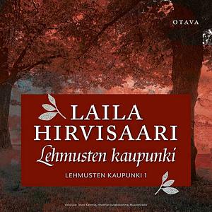 Lehmusten kaupunki by Laila Hietamies