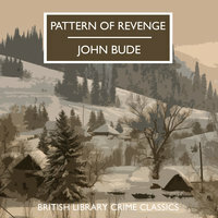 Pattern of Revenge by John Bude