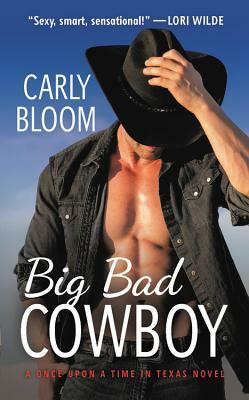 Big Bad Cowboy by Carly Bloom