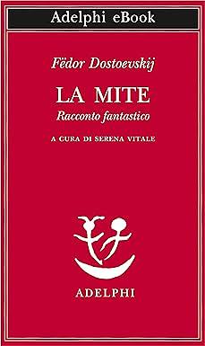 La Mite by Fyodor Dostoevsky