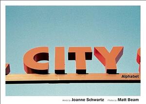 City Alphabet by Joanne Schwartz