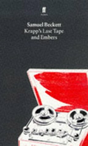 Krapp's Last Tape & Embers by Samuel Beckett