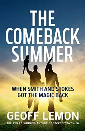 The Comeback Summer by Geoff Lemon