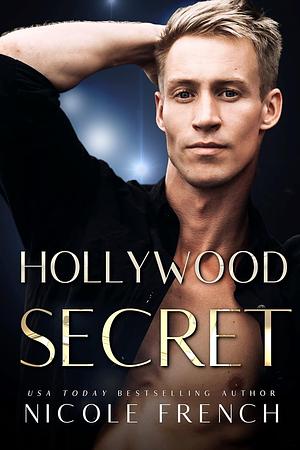 Hollywood Secret by Nicole French