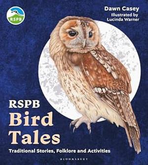 RSPB Bird Tales by Dawn Casey