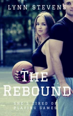 The Rebound by Lynn Stevens