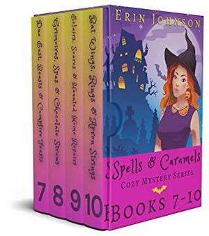 Spells & Caramels Boxset of Books 7-10: Cozy Witch Mysteries by Erin Johnson