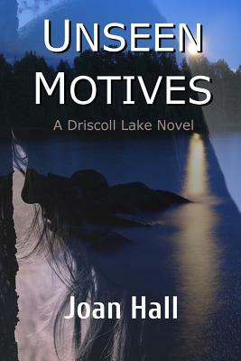 Unseen Motives by Joan Hall