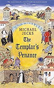 The Templar's Penance by Michael Jecks