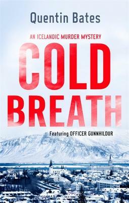 Cold Breath by Quentin Bates