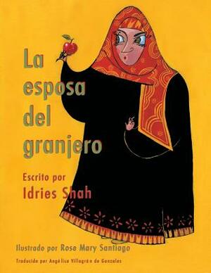 La esposa del granjero by Idries Shah