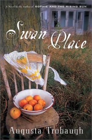 Swan Place by Augusta Trobaugh