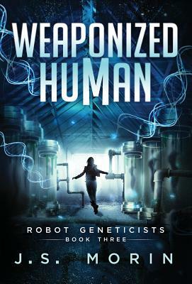 Weaponized Human by J.S. Morin