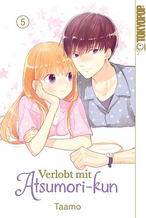 Verlobt mit Atsumori-kun, Band 5 by Taamo