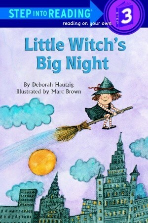 Little Witch's Big Night by Deborah Hautzig, Marc Brown