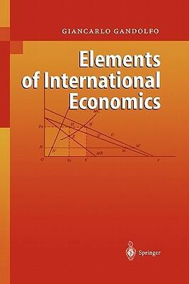 Elements of International Economics by Giancarlo Gandolfo