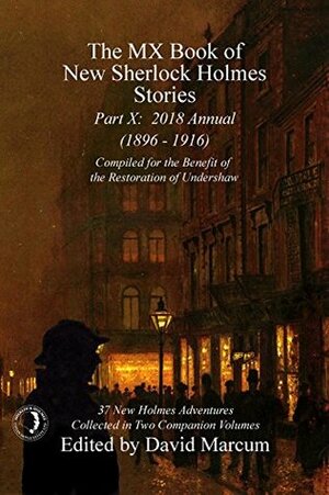 The MX Book of New Sherlock Holmes Stories - Part X by Robert Perret, David Marcum