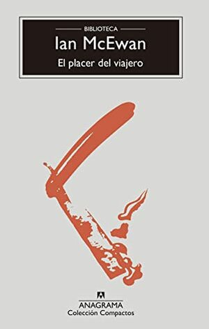 El placer del viajero by Ian McEwan, Benito Gómez Ibáñez