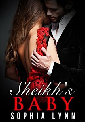 Sheikh's Baby by Sophia Lynn