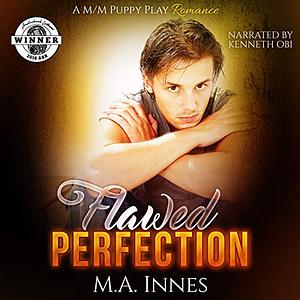 Flawed Perfection by M.A. Innes