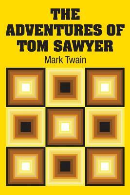 The Adventures of Tom Sawyer by Mark Twain