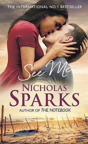 See Me by Nicholas Sparks