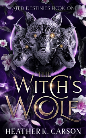 The Witch's Wolf by Heather K. Carson