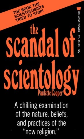 The Scandal of Scientology by Paulette Cooper