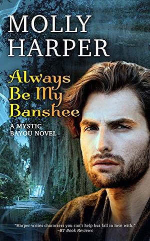 Always Be My Banshee by Molly Harper