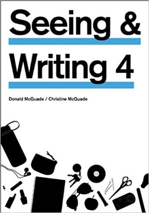 Seeing and Writing by Donald McQuade, Christine McQuade