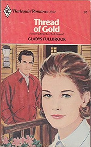 Thread of Gold by Gladys Fullbrook