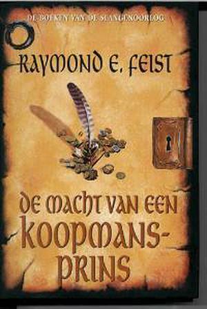 De macht van een koopmansprins by Raymond E. Feist