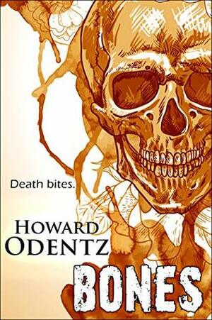 Bones by Howard Odentz