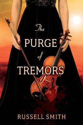 The Purge of Tremors by Russell Smith